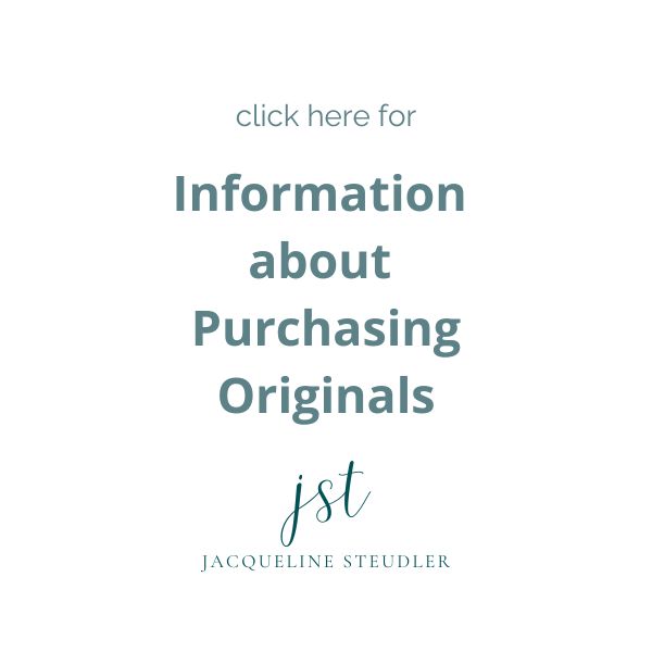 Information about Purchasing Original works by Jacqueline Steudler
